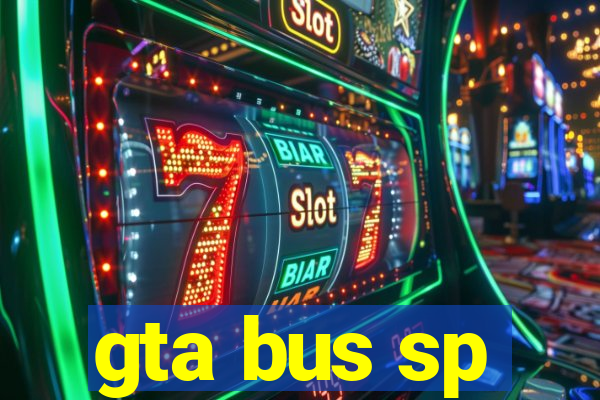 gta bus sp